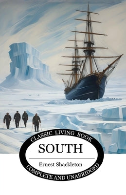 South by Shackleton, Ernest