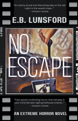No Escape by Lunsford, E. B.