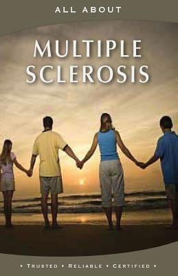 All About Multiple Sclerosis by Flynn M. B. a., Laura