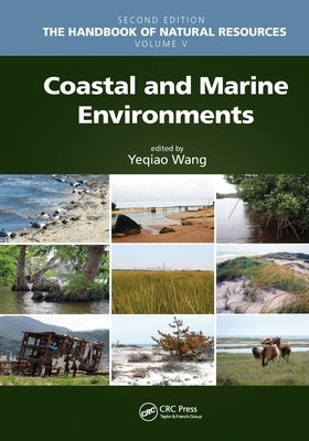 Coastal and Marine Environments by Wang, Yeqiao