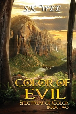 Color of Evil: Spectrum of Color Book Two by Wee, S. K.