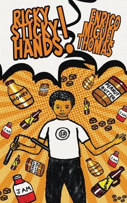 Ricky Sticky Hands by Thomas, Enrico Miguel