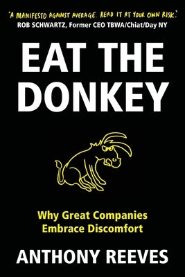 Eat the Donkey by Reeves, Anthony