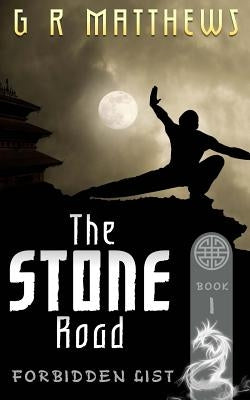 The Stone Road by Matthews, G. R.