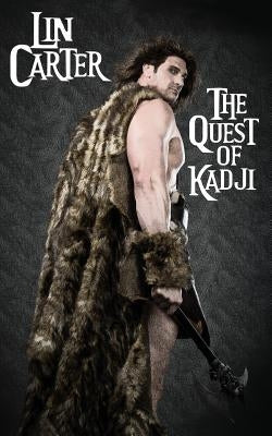 The Quest of Kadji by Carter, Lin