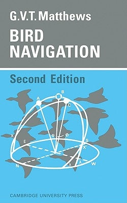 Bird Navigation by Matthews, G. V. T.