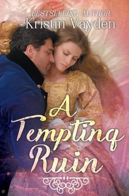 A Tempting Ruin by Vayden, Kristin