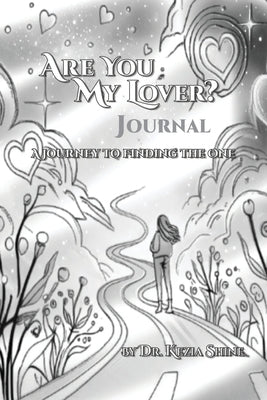Are You My Lover? Journal by Shine, Kezia