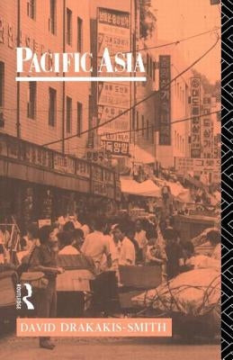 Pacific Asia by Drakakis-Smith, David W.