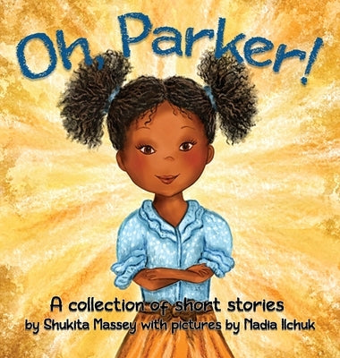 Oh Parker by Massey, Shukita