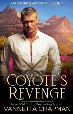 Coyote's Revenge by Chapman, Vannetta