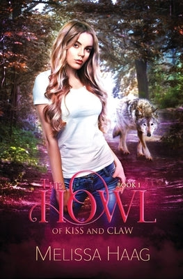 The Howl by Haag, Melissa