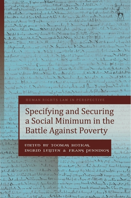 Specifying and Securing a Social Minimum in the Battle Against Poverty by Kotkas, Toomas