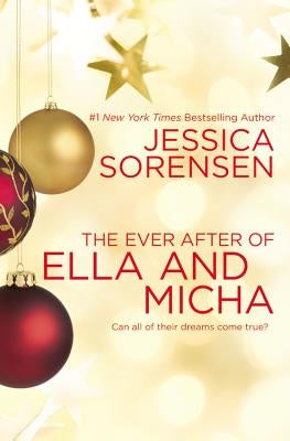 The Ever After of Ella and Micha by Sorensen, Jessica