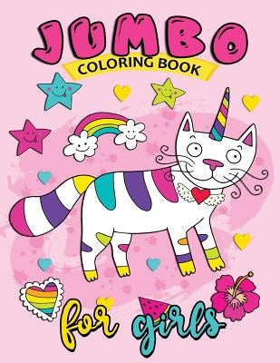 Jumbo Coloring Book for Girls: Easy and Beautiful Animals Coloring Pages by Rocket Publishing