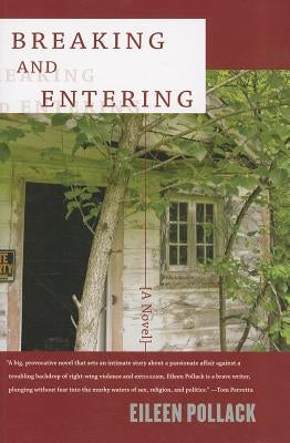Breaking and Entering by Pollack, Eileen