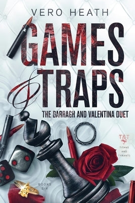 Games and Traps: The Darragh and Valentina Duet by Heath, Vero