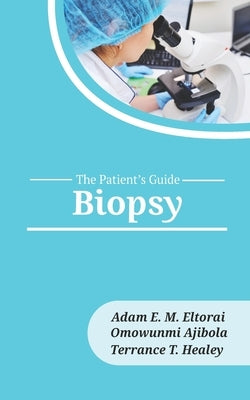 Biopsy by Ajibola, Omowunmi