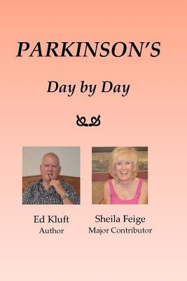 PARKINSON'S Day by Day by Feige, Sheila