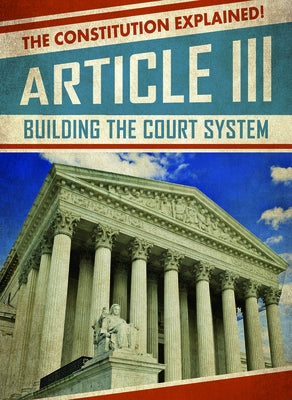 Article III: Building the Court System by Finch, Fletcher C.