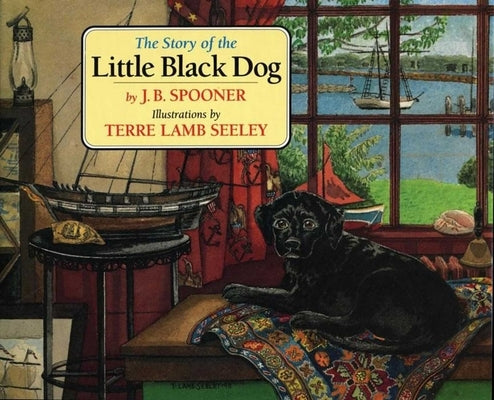The Story of the Little Black Dog by Spooner, J. B.