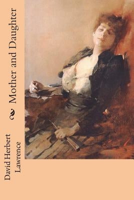 Mother and Daughter by Lawrence, David Herbert