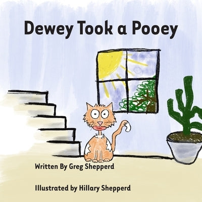 Dewey Took a Pooey by Shepperd, Hillary