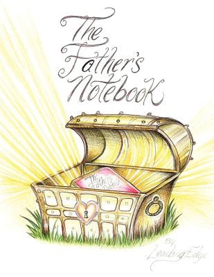 The Father's Notebook by Leading Edge
