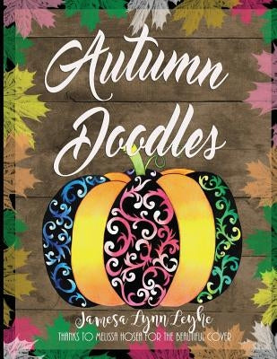 Autumn Doodles Coloring Book by Leyhe, Jamesa Lynn