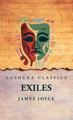 Exiles by James Joyce