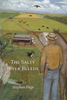 The Salty River Bleeds by Page, Stephen