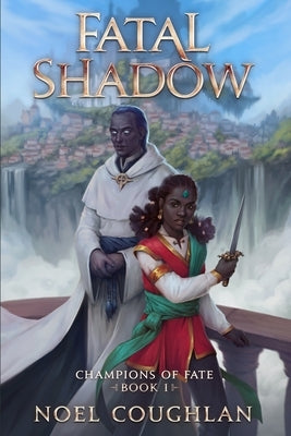Fatal Shadow by Coughlan, Noel