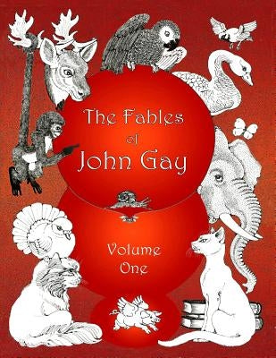 The Fables of John Gay, Volume One by Palmer, Dandi