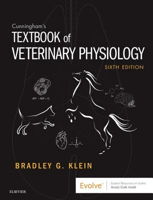 Cunningham's Textbook of Veterinary Physiology by Klein, Bradley G.