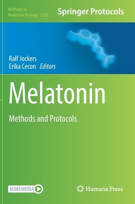 Melatonin: Methods and Protocols by Jockers, Ralf