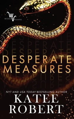 Desperate Measures by Robert, Katee