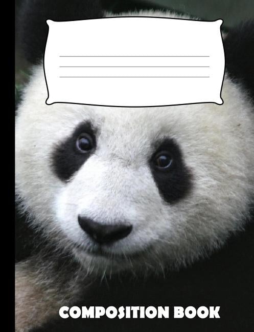 Composition Book: Panda Composition Notebook Wide Ruled by Publishing, Pinnacle Novelty
