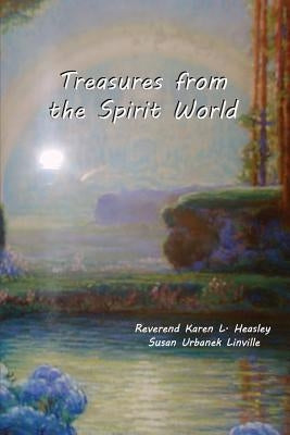 Treasures from the Spirit World by Linville, Susan Urbanek