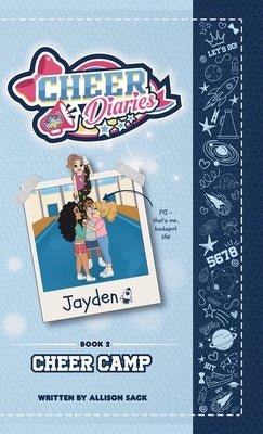Cheer Camp: A Cheer Diaries Story by Sack, Allison Louise