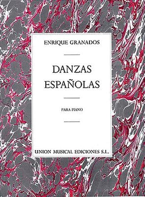 Enrique Granados: Danzas Espanolas Complete for Piano Solo by Granados, Enrique