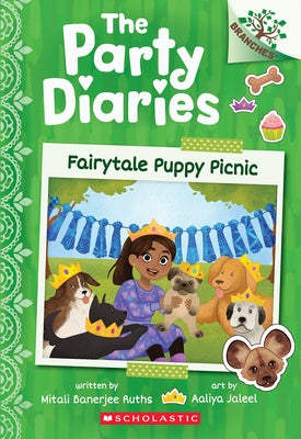 Fairy-Tale Puppy Picnic: A Branches Book (the Party Diaries #4) by Ruths, Mitali Banerjee