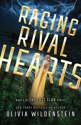 Raging Rival Hearts by Wildenstein, Olivia