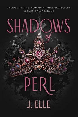 Shadows of Perl by Elle, J.