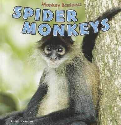 Spider Monkeys by Houghton Gosman, Gillian