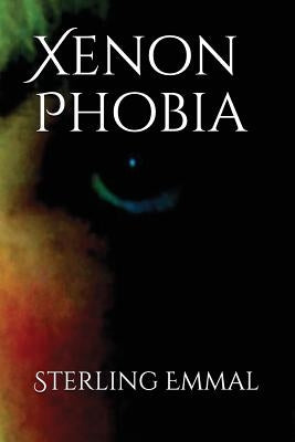 Xenon Phobia by Emmal, Sterling