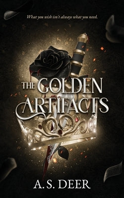 The Golden Artifacts by Deer, A. S.