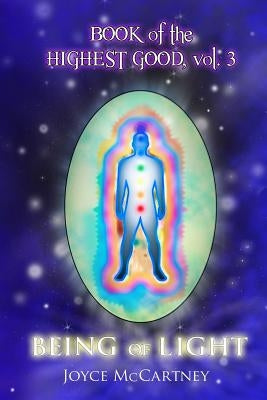 Book of Highest Good: Being of Light by McCartney, Joyce