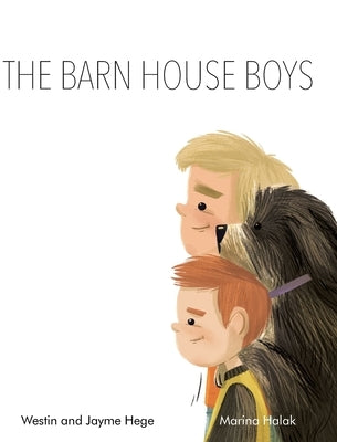 The Barnhouse Boys by Hege, Westin