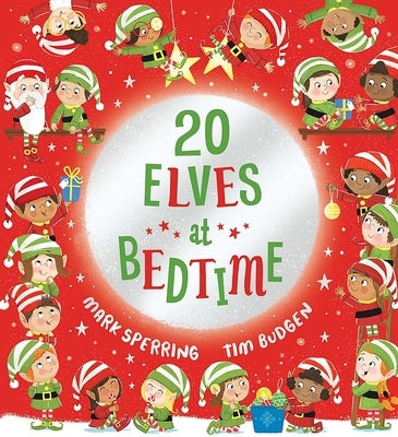 Twenty Elves at Bedtime by Sperring, Mark
