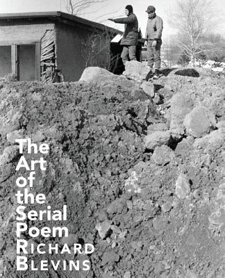 Art of the Serial Poem by Blevins, Richard